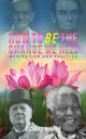 Book cover of: How to BE the Change We Need. By: Richard Winter