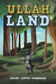 Book cover of: Ullah Land
