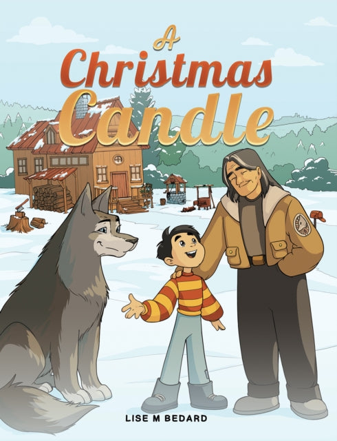 Book cover of: Christmas Candle. By: Lise M. Bedard