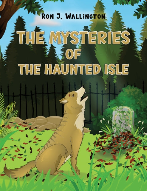 Book cover of: Mysteries of The Haunted Isle. By: Ron J. Wallington