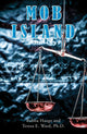 Book cover of: Mob Island. By: Bubba Haupt