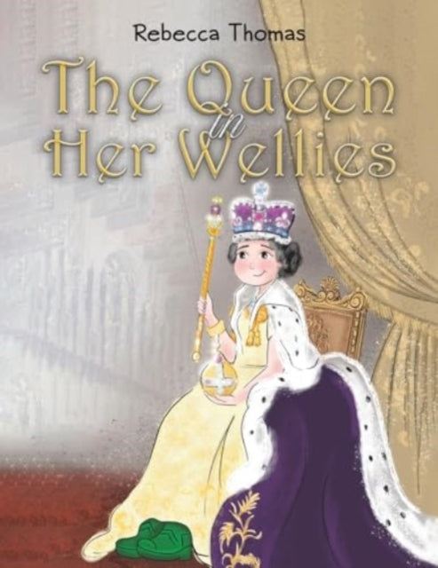 Book cover of: Queen in Her Wellies