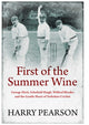 First of the Summer Wine, George Hirst, Schofield Haigh, Wilfred Rhodes and the Gentle Heart of Yorkshire Cricket 9781398501522 Harry Pearson