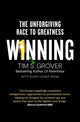 Winning, The Unforgiving Race to Greatness 9781398501942 Tim S Grover