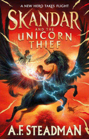 Skandar and the Unicorn Thief, The international, award-winning hit, and the biggest fantasy adventure series since Harry Potter