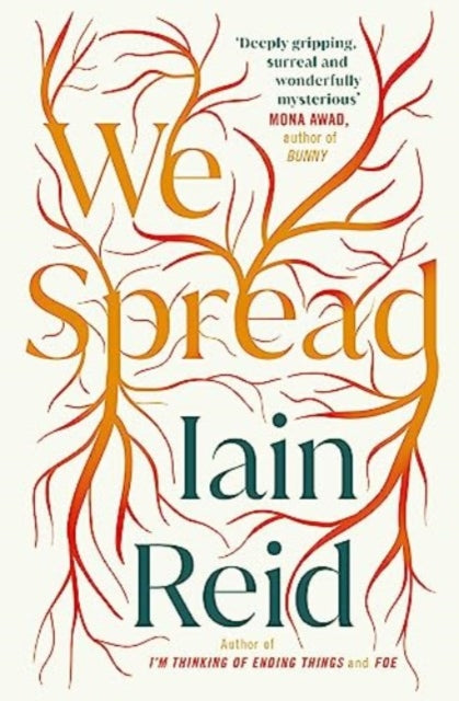 Book cover of: We Spread. By: Iain Reid