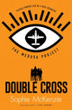 Book cover of: Medusa Project: Double-Cross. By: Sophie McKenzie