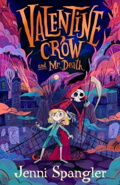 Book cover of: Valentine Crow & Mr Death. By: Jenni Spangler