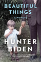 Book cover of: Beautiful Things. By: Hunter Biden