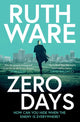 Zero Days, The deadly cat-and-mouse thriller from the internationally bestselling author 9781398508422 Ruth Ware