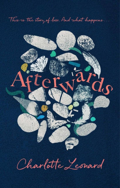 Book cover of: Afterwards. By: Charlotte Leonard