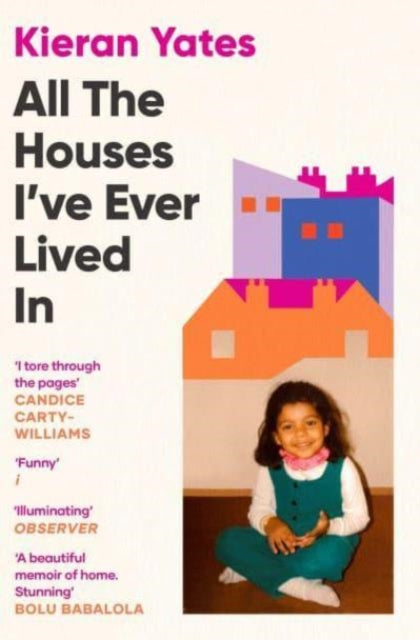 Book cover of: All The Houses I've Ever Lived In