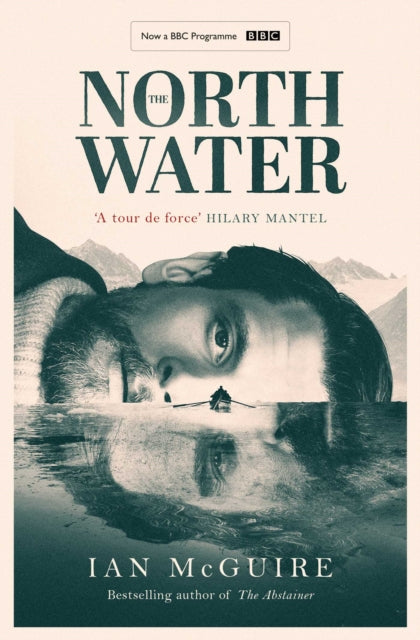 Book cover of: North Water. By: Ian McGuire