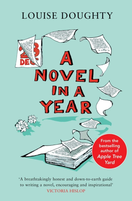 Book cover of: Novel in a Year. By: Louise Doughty