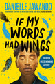 If My Words Had Wings 9781398514034 Danielle Jawando