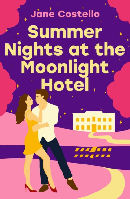 Book cover of: Summer Nights at the Moonlight Hotel. By: Jane Costello