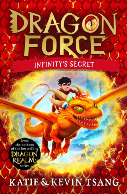Dragon Force: Infinity's Secret, The brand-new book from the authors of the bestselling Dragon Realm series