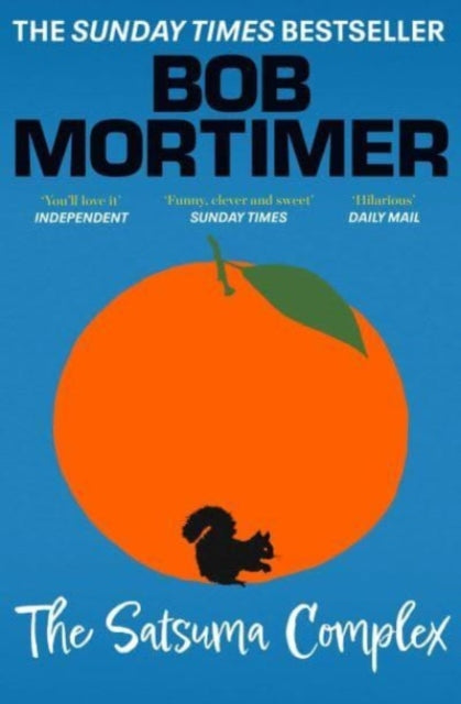 Satsuma Complex 9781398521230 Bob Mortimer