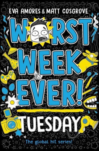Worst Week Ever! Tuesday 9781398521940 Eva Amores
