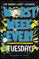 Worst Week Ever! Tuesday 9781398521940 Eva Amores