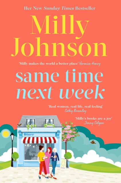 Book cover of: Same Time Next Week. By: Milly Johnson