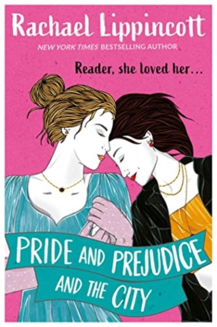 Pride and Prejudice and the City 9781398528581 Rachael Lippincott