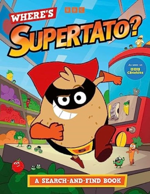 Where's Supertato? A Search-and-Find Book, As seen on BBC CBeebies 9781398529878 Supertato