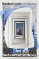 Book cover of: Self Portrait with Boy. By: Rachel Lyon