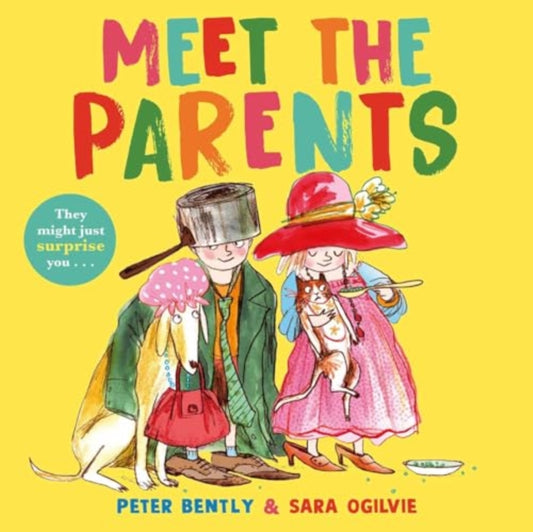 Book cover of: Meet the Parents. By: Peter Bently