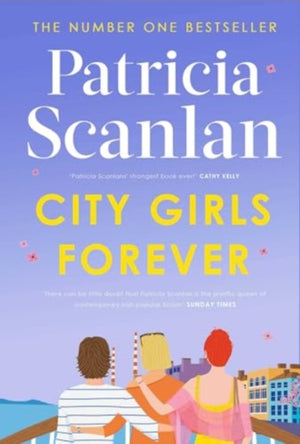 City Girls Forever, 'Warm, comforting and relevant' MARIAN KEYES