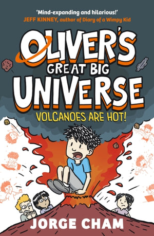 Oliver's Great Big Universe: Volcanoes are Hot!, A Times Children's Book of the Week