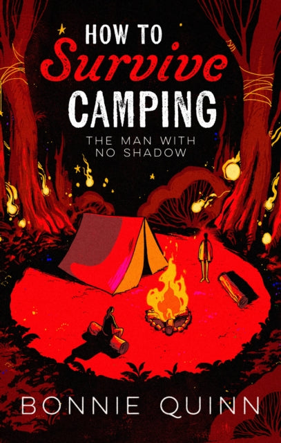 Book cover of: How to Survive Camping: The Man with No Shadow