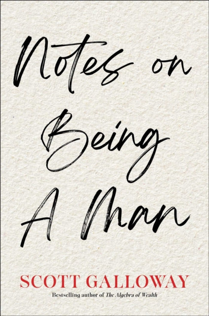 Book cover of: Notes on Being a Man