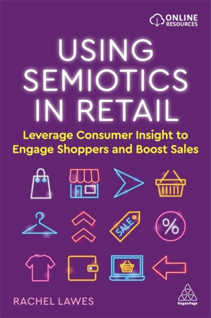 Book cover of: Using Semiotics in Retail. By: Rachel Lawes