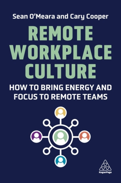 Book cover of: Remote Workplace Culture. By: Cary Cooper
