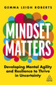 Book cover of: Mindset Matters. By: Gemma Roberts
