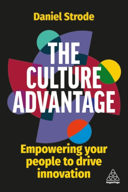 Book cover of: Culture Advantage. By: Daniel Strode