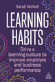 Book cover of: Learning Habits. By: Sarah Nicholl