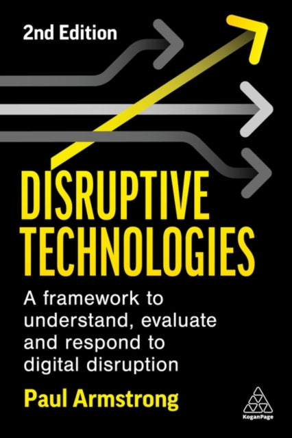 Book cover of: Disruptive Technologies. By: Paul Armstrong