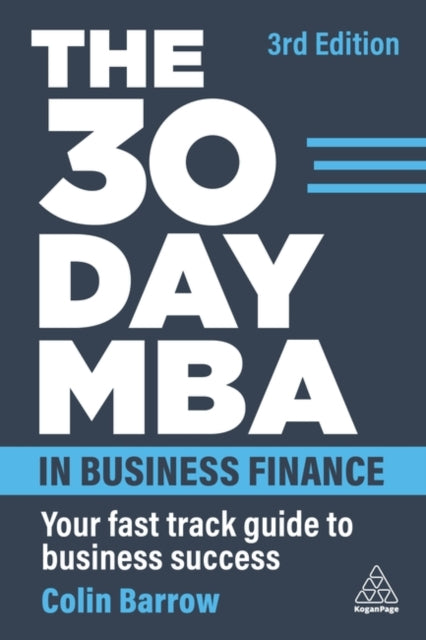 Book cover of: 30 Day MBA in Business Finance. By: Colin Barrow