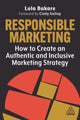 Book cover of: Responsible Marketing. By: Lola Bakare
