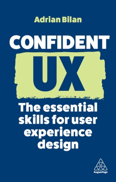 Book cover of: Confident UX. By: Adrian Bilan