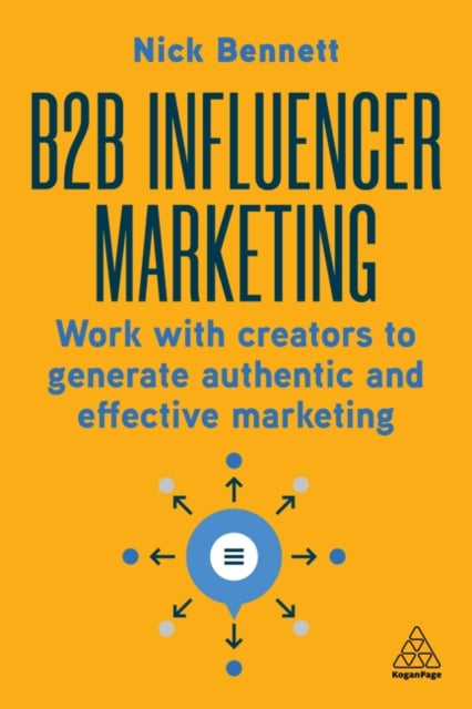 Book cover of: B2B Influencer Marketing