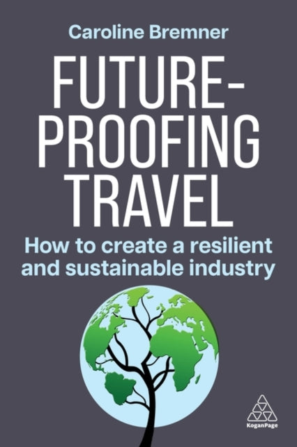 Book cover of: Future-proofing Travel