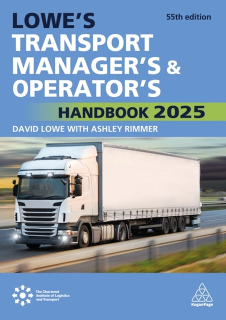 Book cover of: Lowe's Transport Manager's and Operator's Handbook 2025. By: Ashley Rimmer