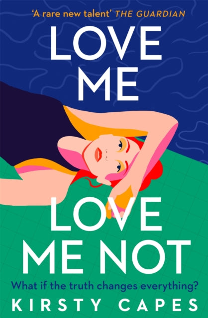 Love Me, Love Me Not, The powerful new novel from the Women's Prize longlisted author of Careless 9781398700123 Kirsty Capes