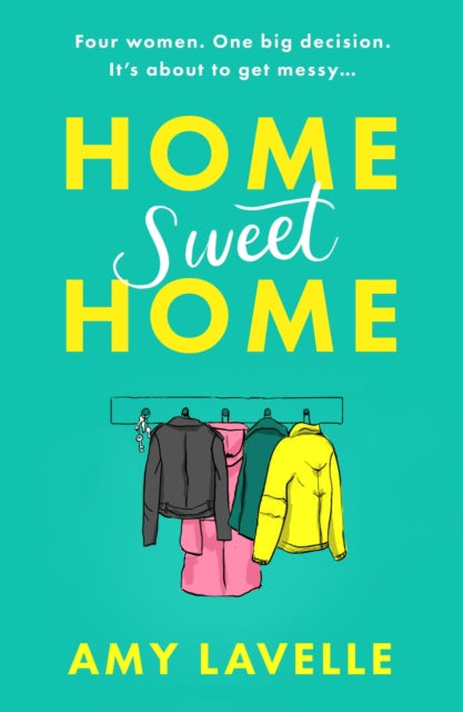 Book cover of: Home Sweet Home. By: Amy Lavelle