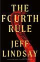 Book cover of: Fourth Rule. By: Jeffry P. Lindsay