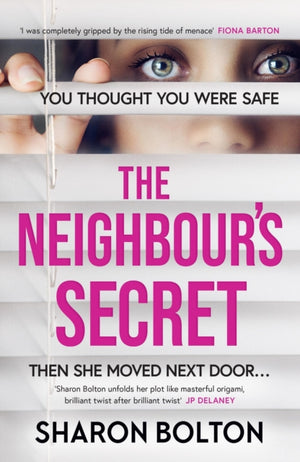 Neighbour's Secret, An absolutely gripping thriller with a twist that will leave you breathless