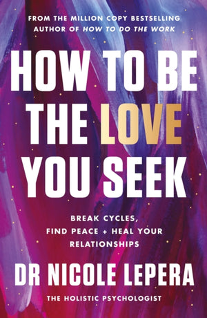 How to Be the Love You Seek, the instant Sunday Times bestseller